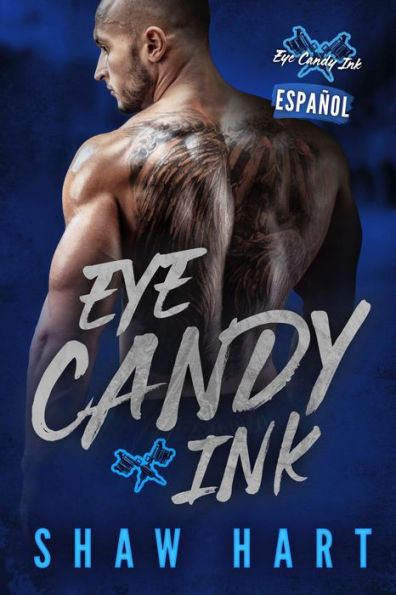 Eye Candy Ink: Second Generation: La Serie Completa