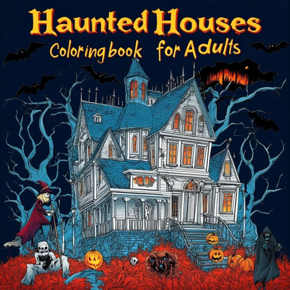 Haunted Houses Coloring Book for Adults, Features 25 Coloring Pages