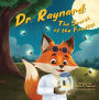 Dr. Raynard: The Secret of the Fireflies