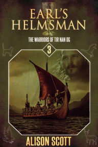 Title: Earl's Helmsman, Author: Alison Scott