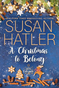 Title: A Christmas to Belong, Author: Susan Hatler