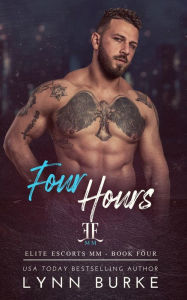 Title: Four Hours: A Forbidden Gay Romance Novel, Author: Lynn Burke