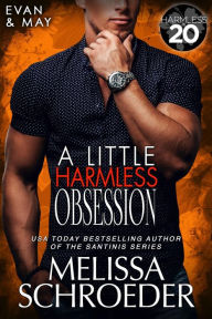 A Little Harmless Obsession: A Friends to Lovers Romance