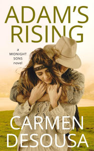 Title: Adam's Rising: The Original Midnight Son, Author: Carmen Desousa