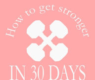 Title: How to get stronger in 30 days, Author: Parker Mervyn