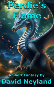 Title: Perdie's Flame, Author: David Neyland