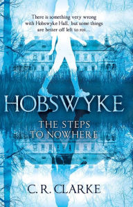 Title: Hobswyke, Author: C. R. Clarke