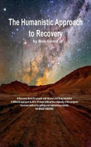 Title: The Humanistic Approach to Recovery, Author: Bob Girard