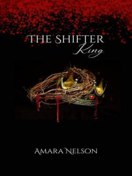 Title: The Shifter King, Author: Amara Nelson