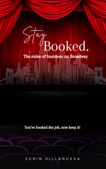 Stay Booked: The Rules of Business on Broadway