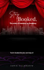 Stay Booked: The Rules of Business on Broadway