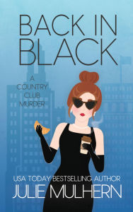 Title: Back in Black, Author: Julie Mulhern