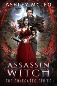 Title: Assassin Witch: The Bonegates Series, Author: Ashley Mcleo