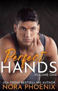 Title: Perfect Hands Volume 1, Author: Nora Phoenix