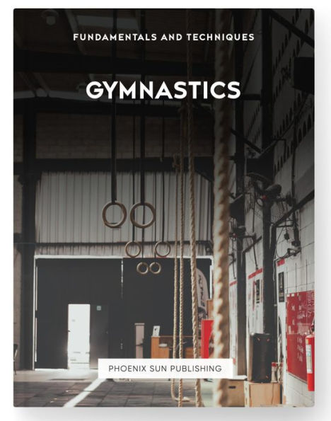 Gymnastics Fundamentals and Techniques