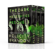 Title: The Dark Necessities Prequels: The Complete Collection, Author: Felicity Brandon
