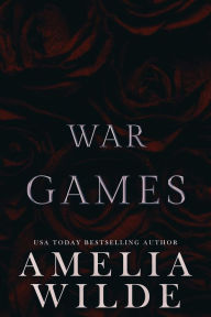 Title: War Games, Author: Amelia Wilde