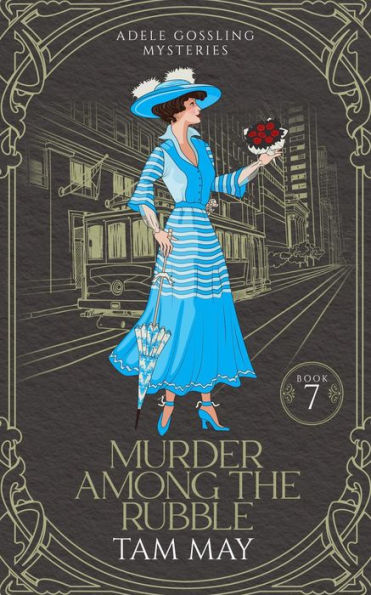 Murder Among the Rubble: A 1906 San Francisco Earthquake and Fire Murder