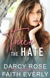 Title: Twice The Hate, Author: Darcy Rose