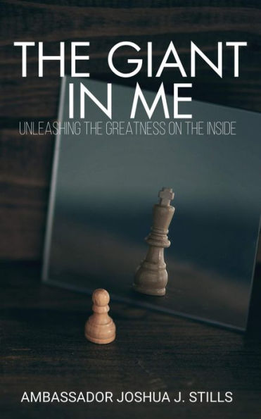 The Giant in Me: Unleashing The Greatness Within