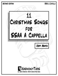 Title: 11 Christmas Songs for SSAA A Cappella: Second Edition, Author: Jeff Bratz