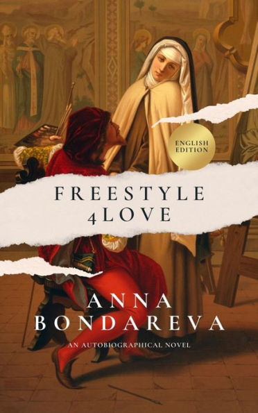 Freestyle 4 Love. English Edition: an autobiographical novel