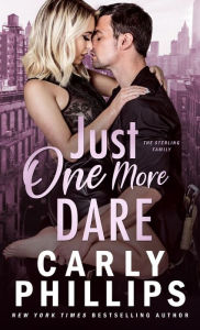 Title: Just One More Dare, Author: Carly Phillips