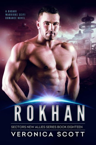 Rokhan: A Badari Warriors SciFi Romance Novel