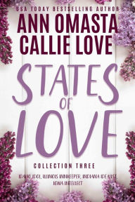 Title: States of Love, Collection 3: Idaho Idol, Illinois Innkeeper, Indiana Idealist, and Iowa Intellect, Author: Ann Omasta