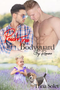 Title: Peach Tree Bodyguard: Gay Romance, Author: Trina Solet