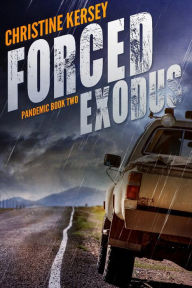 Title: Forced Exodus, Author: Christine Kersey