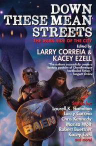 Title: Down These Mean Streets, Author: Larry Correia