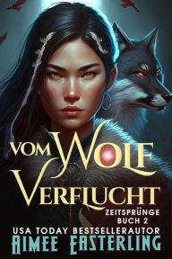 Title: Vom Wolf Verflucht, Author: Aimee Easterling