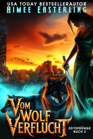 Title: Vom Wolf Verflucht, Author: Aimee Easterling