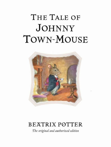 The Tale Of Johnny Town Mouse