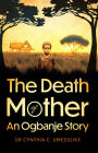 The Death of Mother: An Ogbanje Story