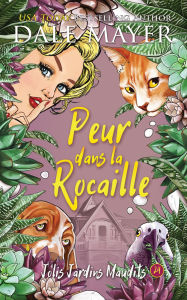 Title: Peur dans la Rocaille, Author: Dale Mayer