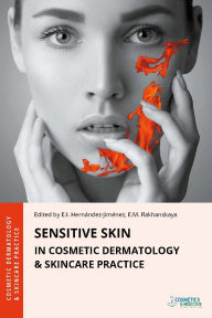 Title: Sensitive Skin in Cosmetic Dermatology & Skincare Practice, Author: Elena Hernandez-Jimenez