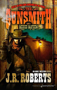 Title: Mexico Mayhem, Author: J. R. Roberts