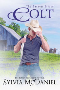 Title: Colt: Billionaire Contemporary Western Romance, Author: Sylvia Mcdaniel