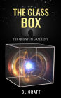 The Glass Box: The Quantum Gradient