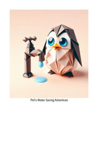 Title: Pet's Water Saving Adventure, Author: Maylyn Mufleh