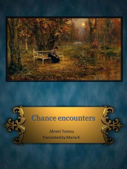 Chance Encounters