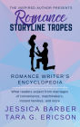 Romance Storyline Tropes: What Readers Expect from Marriages of Convenience, Matchmakers, Instant Families and more