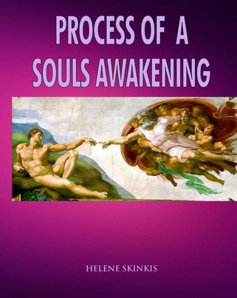 Process Of a Soul Awakening