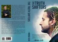 Title: THE TRUTH SHIFTERS, Author: MIHAI ILIOI