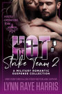 HOT Strike Team 2 Complete Series