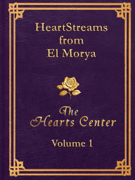 Title: HeartStreams from El Morya: Volume 1, Author: David Christopher Lewis