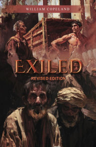 Title: Exiled: Revised Edition, Author: William Copeland