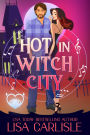 Hot in Witch City: a siren and wolf shifter romantic comedy